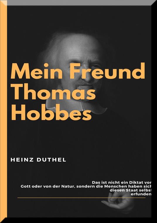 MEIN FREUND THOMAS HOBBES