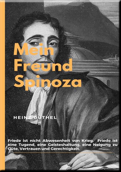 MEIN FREUND SPINOZA