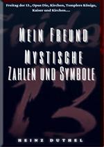 MEIN FREUND MYSTISCHE ZAHLEN UND SYMBOLE