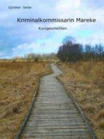 Kriminalkommissarin Mareke