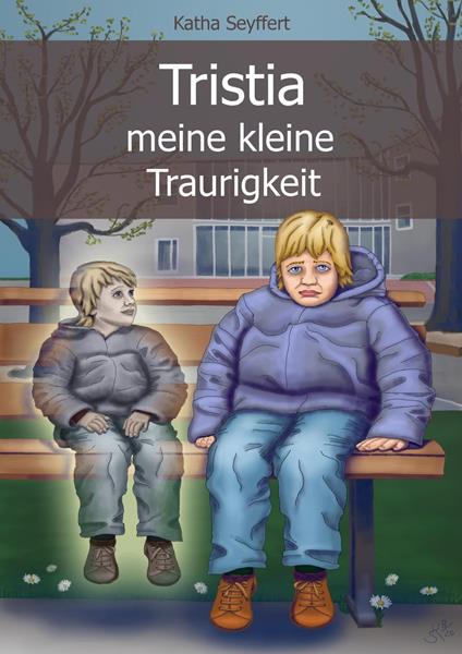 Tristia, meine kleine Traurigkeit - Katha Seyffert - ebook