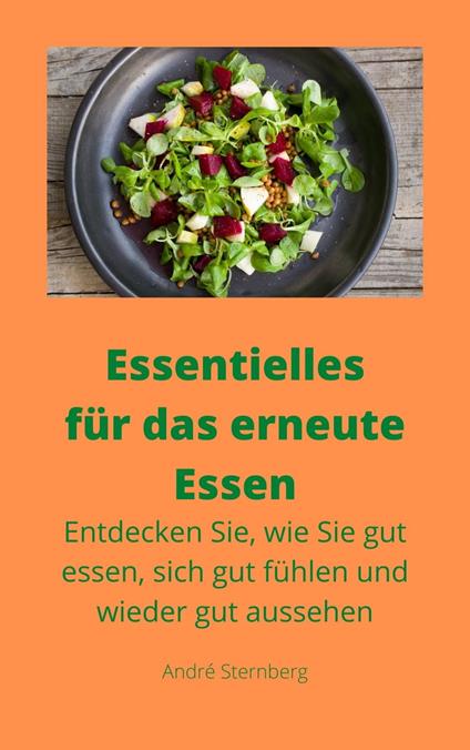 Essentielles für das erneute Essen