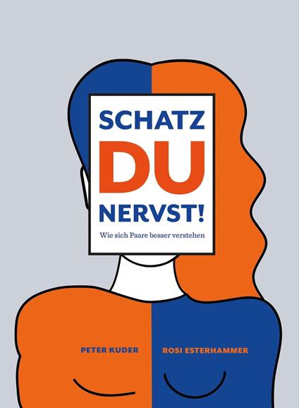 Schatz du nervst!