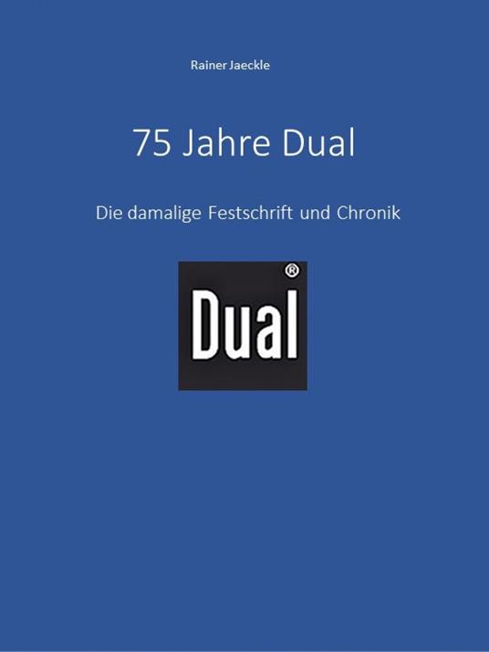 75 Jahre Dual