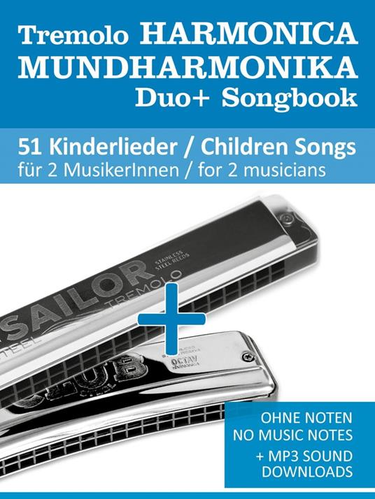 Tremolo Mundharmonika / Harmonica Duo+ Songbook - 51 Kinderlieder Duette / Children Songs Duets