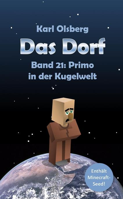 Das Dorf Band 21: Primo in der Kugelwelt - Karl Olsberg - ebook