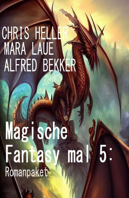 Magische Fantasy mal 5: Romanpaket