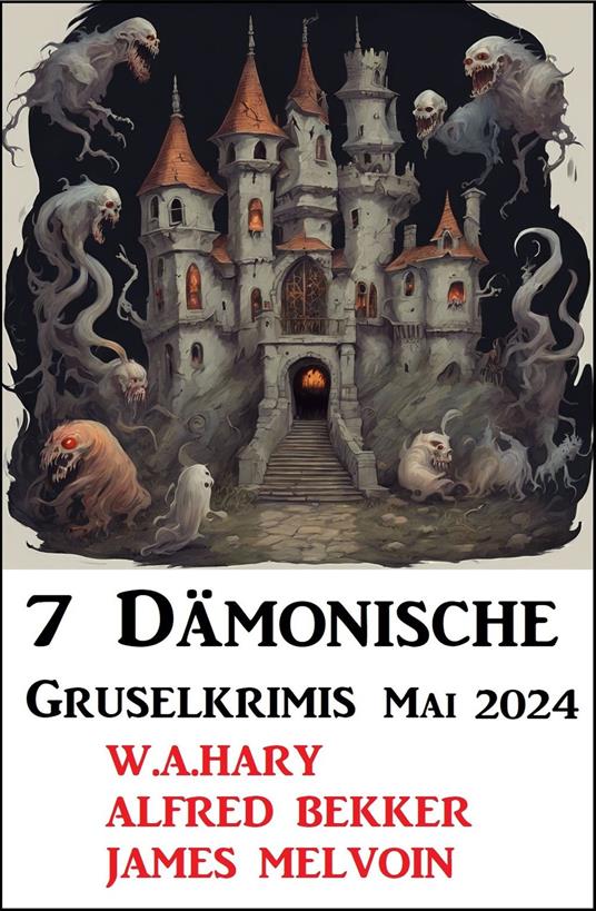 7 Dämonische Gruselkrimis Mai 2024