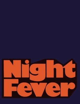 Night Fever: Film and Photography After Dark - cover