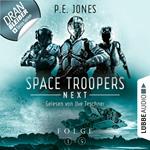 Space Troopers Next, Sammelband, Folgen 1-5 (Ungekürzt)