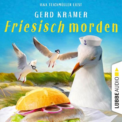 Friesisch morden (Ungekürzt)