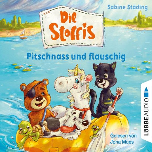 Pitschnass und flauschig - Die Stoffis, Teil 3 (Ungekürzt)