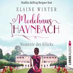 Momente des Glücks - Modehaus Haynbach, Teil 4 (Ungekürzt)