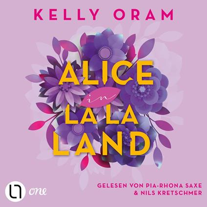 Alice in La La Land (Ungekürzt)