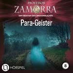 Professor Zamorra, Folge 8: Para-Geister