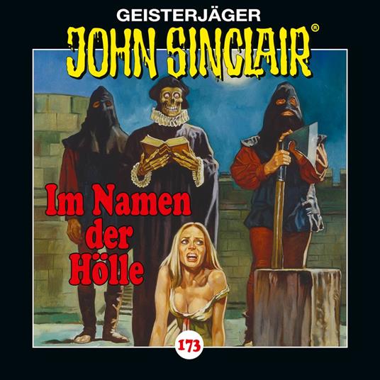 John Sinclair, Folge 173: Im Namen der Hölle