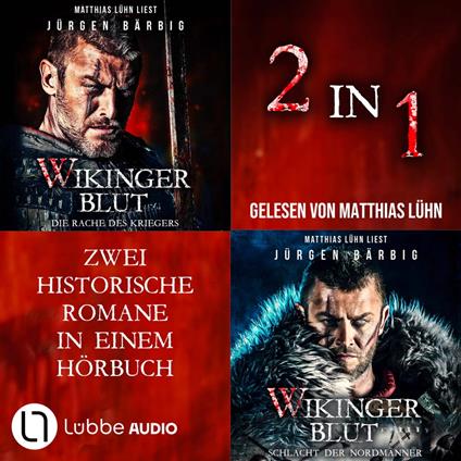 Wikingerblut - Teil 1-2 - Wikinger-Krieger-Reihe, Sammelband 1 (Ungekürzt)