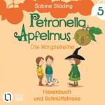 Petronella Apfelmus, Teil 5: Hexenbuch und Schnüffelnase