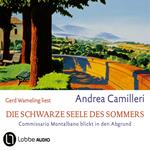 Die schwarze Seele des Sommers - Commissario Montalbano, Teil 10 (Gekürzt)