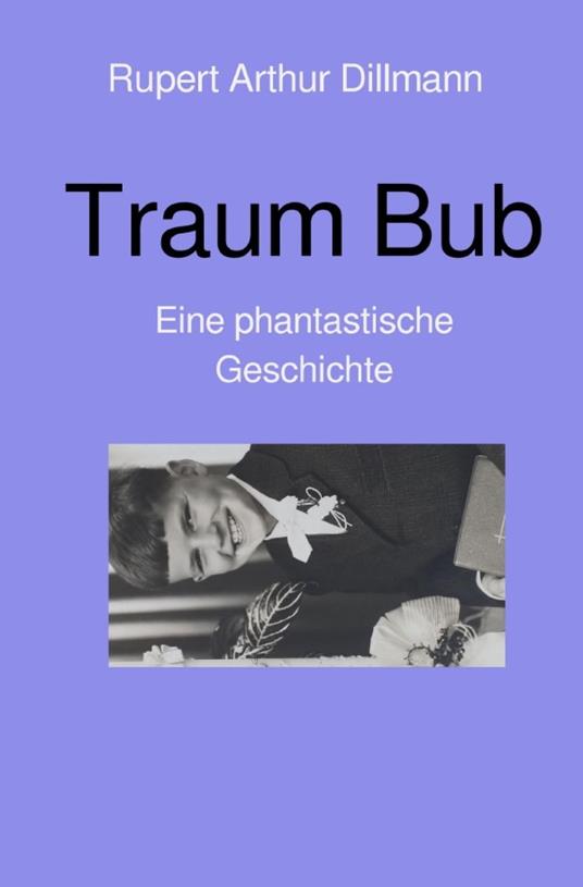 Traum Bub