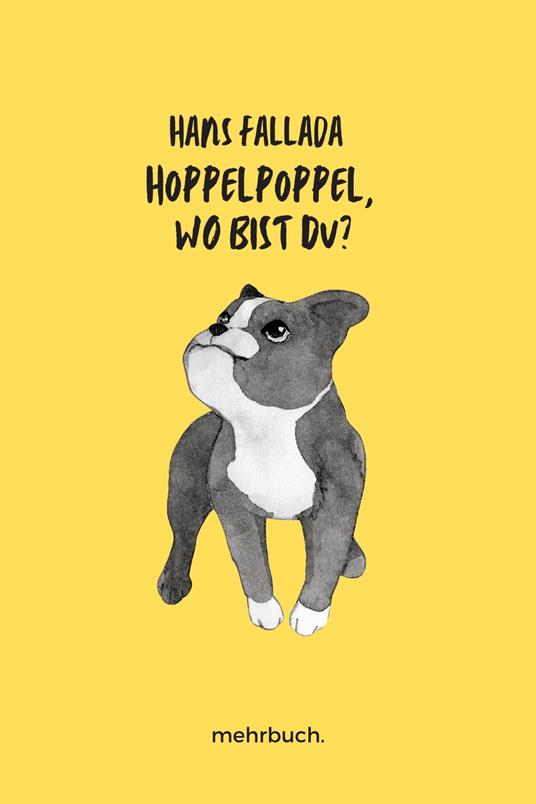 Hoppelpoppel, wo bist du? - Hans Fallada,mehrbuch Verlag - ebook