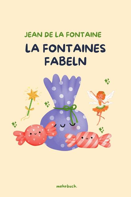 La Fontaines Fabeln - Jean de La Fontaine,mehrbuch Verlag - ebook