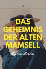 Das Geheimnis der alten Mamsell