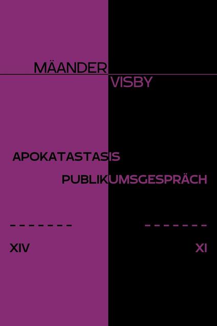 APOKATASTASIS & PUBLIKUMSGESPRÄCH