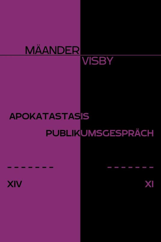 APOKATASTASIS & PUBLIKUMSGESPRÄCH