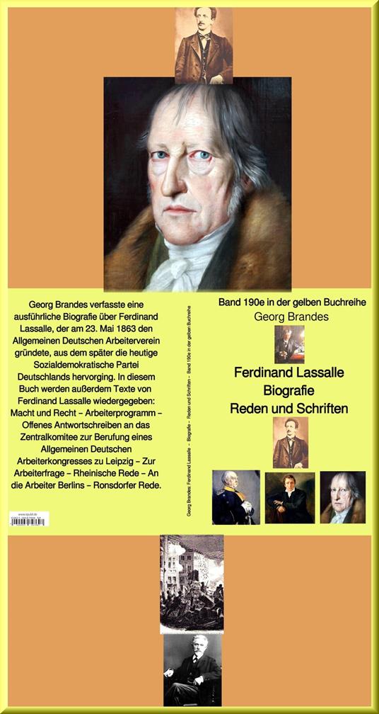 Ferdinand Lassalle – Biografie – Reden – Schriften – Band 190e in der gelben Buchreihe – bei Jürgen Ruszkowski