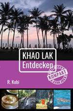 Khao Lak Entdecken - Kompakt