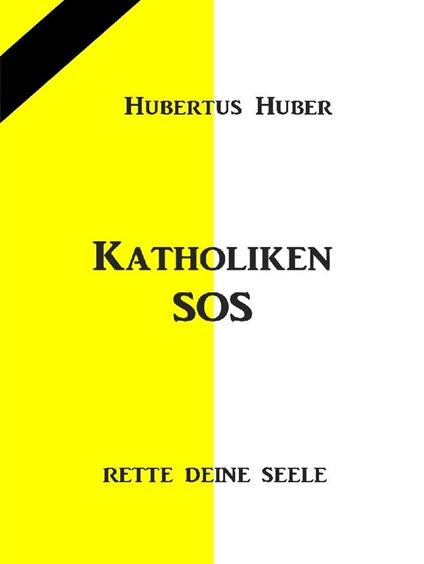 Katholiken- SOS