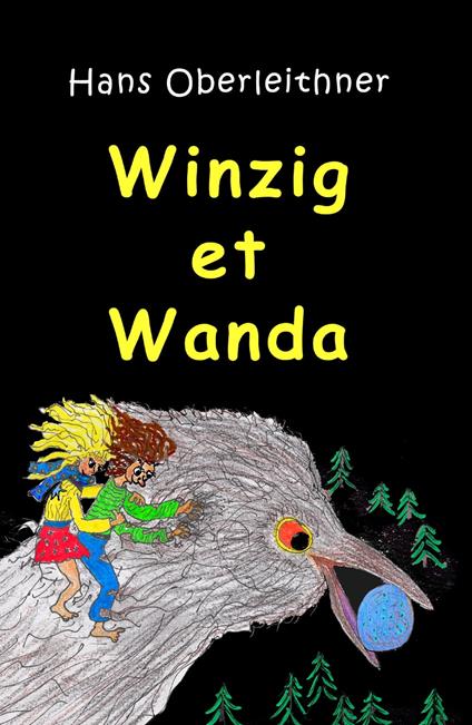 Winzig et Wanda - Hans Oberleithner - ebook