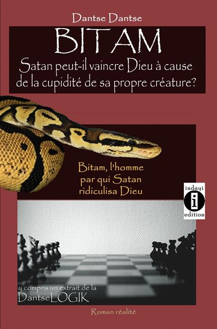 Bitam, l'homme par qui Satan ridiculisa Dieu - Dantse Dantse - ebook