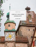 Great escapes Germany. The hotel book. Ediz. inglese, francese e tedesca