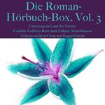 Die Roman-Hörbuch-Box, Vol. 3: Unterwegs im Land der Narren