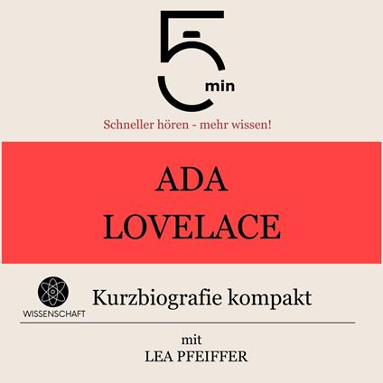 Ada Lovelace: Kurzbiografie kompakt