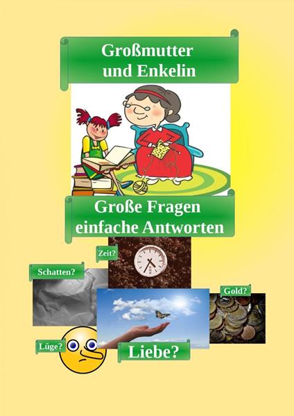 Grossmutter und Enkelin - Ich sehe was, das du nicht siehst - Kerstin Morettoni-Anders - ebook