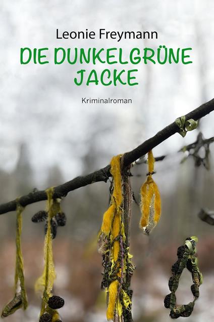 Die dunkelgrüne Jacke