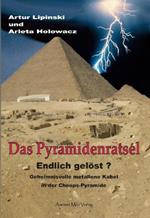 Das Pyramidenrätsel - Endlich gelöst?