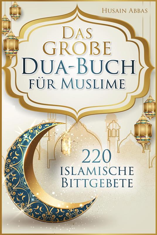 Das große Dua-Buch für Muslime