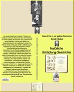 Natürliche Schöpfung-Geschichte – Band 216e in der gelben Buchreihe – bei Jürgen Ruszkowski