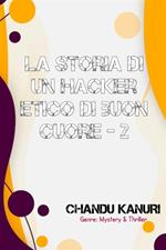 La storia di un hacker etico di buon cuore-2