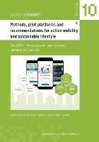 Methods, pilot platforms and recommendations for active mobility and  sustainable lifestyle: SimpliCITY - Marketplace for user-centered  sustainability services - Veronika Hornung-Prähauser - Diana Wieden-Bischof  - Libro in lingua inglese - Books on