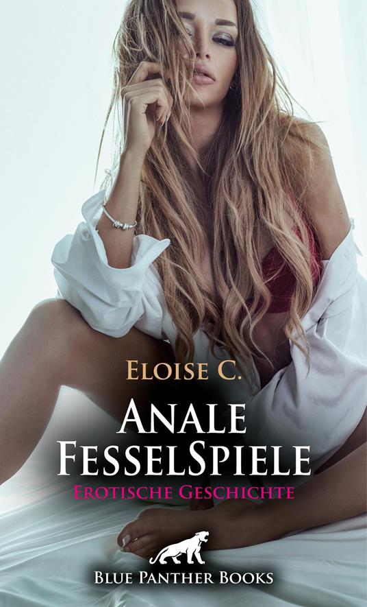 Anale FesselSpiele | Erotische Geschichte