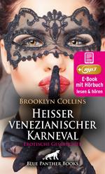 Heißer venezianischer Karneval | Erotik Audio Story | Erotisches Hörbuch