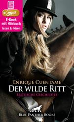 Der wilde Ritt | Erotik Audio Story | Erotisches Hörbuch