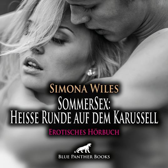 SommerSex: Heiße Runde auf dem Karussell / Erotik Audio Story / Erotisches Hörbuch