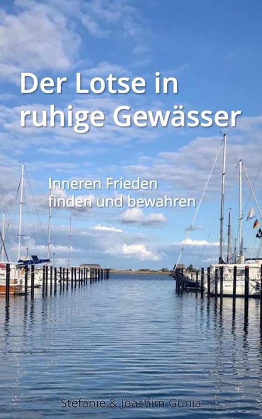 Der Lotse in ruhige Gewässer