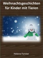 Weihnachtsgeschichten für Kinder mit Tieren